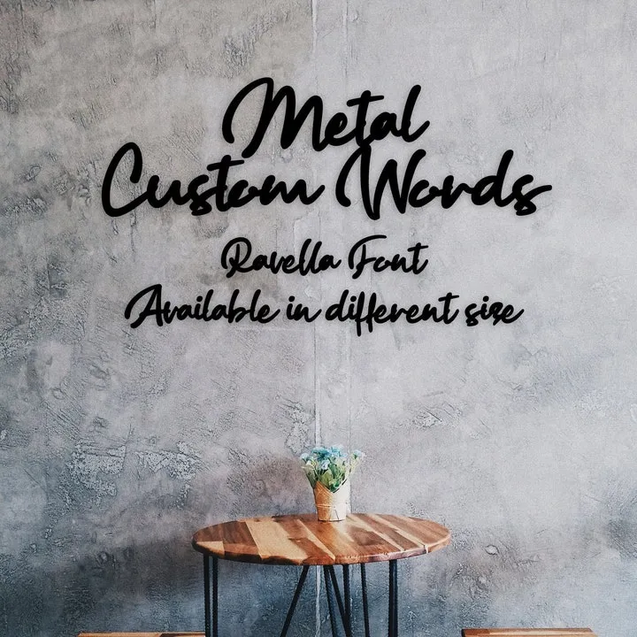 Custommetal Words, Personalized Metal Words, Custommetal Text, Birthday Gift, Housewarming, Best Anniversary Gift, Gift For Family