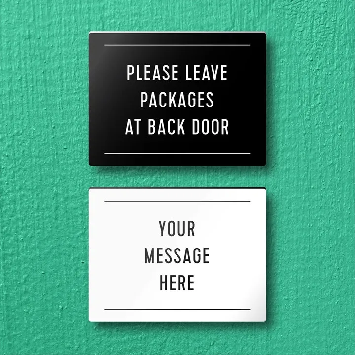 CUSTOM SIGN - 'Please Leave Packages..." or any custom message. Lightweight and easy to install, modern designs, made to order.