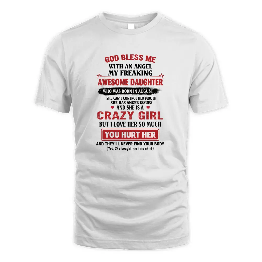 God Bless Me Crazy Girl Shirt T Shirt